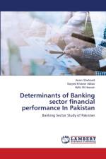Determinants of Banking sector financial performance In Pakistan af Hafiz Ali Hassan