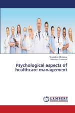 Psychological aspects of healthcare management af Tsvetelina Mihaylova