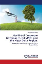 Neoliberal Corporate Governance, Oil MNCs and the Niger Delta Region af Uchechukwu Nwoke