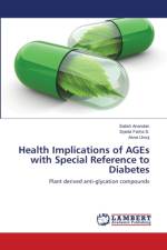 Health Implications of AGEs with Special Reference to Diabetes af Satish Anandan