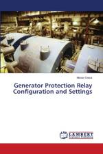 Generator Protection Relay Configuration and Settings af Manan Desai