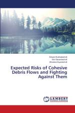 Expected Risks of Cohesive Debris Flows and Fighting Against Them af Edvard Kukhalashvili