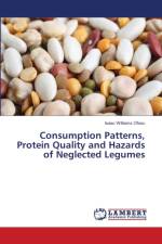 Consumption Patterns, Protein Quality and Hazards of Neglected Legumes af Isaac Williams Ofosu