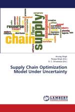 Supply Chain Optimization Model Under Uncertainty af Anurag Singh