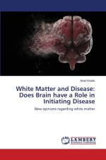 White Matter and Disease af Ahed Khatib