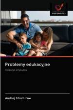 Problemy edukacyjne af Andrej Tihomirow