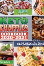 Keto Chaffle Cookbook 2020-2021 af Jade Monash