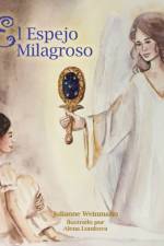 Espejo Milagroso af Julianne Weinmann