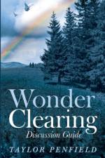 Wonder Clearing, Discussion Guide af Taylor Penfield