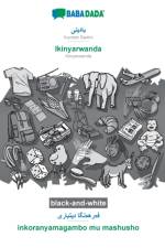 BABADADA black-and-white, Kurdish Badini (in arabic script) - Ikinyarwanda, visual dictionary (in arabic script) - inkoranyamagambo mu mashusho af Babadada Gmbh