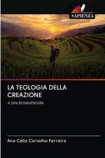 Teologia Della Creazione af Ana Célia Carvalho Ferreira