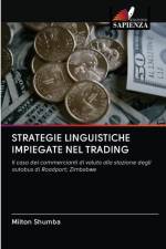 Strategie Linguistiche Impiegate Nel Trading af Milton Shumba