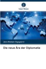 neue AEra der Diplomatie af Jens Nielsen Sigsgaard