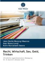 Recht, Wirtschaft, Sex, Geld, Trinken af Jean Dorêa Mazangi Mwanza
