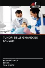 Tumori Delle Ghiandole Salivari af Shiv Kishor