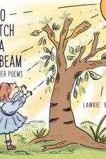 To Catch a Sunbeam af Barton Lawrie Barton