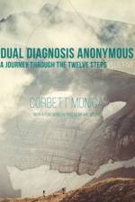Dual Diagnosis Anonymous af Corbett Monica