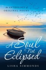 Soul Not Eclipsed af Lisha Simmonds