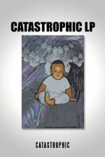 Catastrophic Lp af Catastrophic