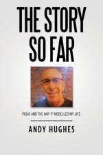 Story so Far af Andy Hughes