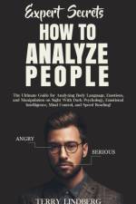 Expert Secrets - How to Analyze People af Terry Lindberg