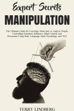 Expert Secrets - Manipulation af Terry Lindberg