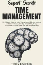Expert Secrets - Time Management af Terry Lindberg