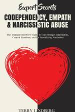 Expert Secrets - Codependency, Empath & Narcissistic Abuse af Terry Lindberg