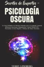 Secretos de Expertos - Psicologia Oscura af Terry Lindberg