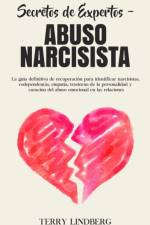 Secretos de Expertos - Abuso Narcisista af Terry Lindberg