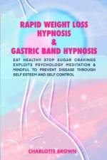 rapid weight loss hypnosis & gastric band hypnosis af Charlotte Brown