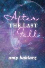 After the Last Fall af Amy Babiarz