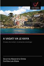 Vasati Va Le Kaya af Zacarias Alexandre Ombe