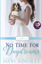 No Time for Daydreams af Kingsley Jayne Kingsley
