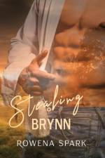 Stealing Brynn af Rowena Spark