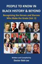 PEOPLE TO KNOW IN BLACK HISTORY & BEYOND (Vol. 2) af Doctor Bob Lee