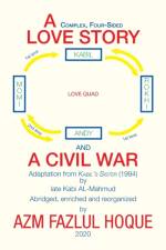 Complex, Four-Sided Love Story and a Civil War af Azm Fazlul Hoque