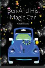Ben And His Magic Car, A Bedtime Story af Debbie Brewer