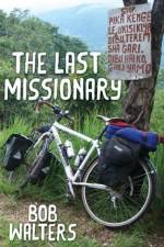 Last Missionary af Bob Walters