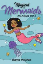 Magical Mermaids af Shayla McGhee