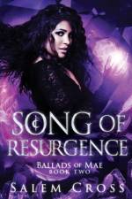 Song of Resurgence af Cross Salem Cross