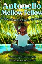 Antonello Mellow Fellow af Paula Betancur
