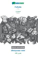 BABADADA black-and-white, Fulfulde - Mirpuri (in arabic script), diksiyoneer natal - visual dictionary (in arabic script) af Babadada Gmbh