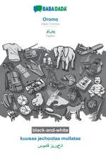 BABADADA black-and-white, Oromo - Pashto (in arabic script), kuusaa jechootaa mullataa - visual dictionary (in arabic script) af Babadada Gmbh