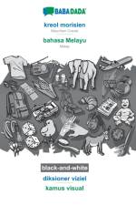 BABADADA black-and-white, kreol morisien - bahasa Melayu, diksioner viziel - kamus visual af Babadada Gmbh