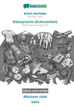 BABADADA black-and-white, kreol morisien - Babysprache (Scherzartikel), diksioner viziel - baba af Babadada Gmbh