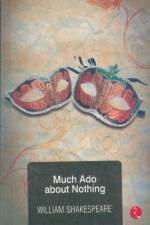 Much Ado About Nothing af William Shakespeare