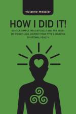 How I Did It! af Messier Vivianne Messier
