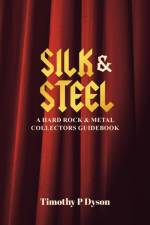 Silk & Steel af Dyson Timothy P Dyson