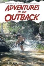 Adventures in the Outback af Greg Jessep